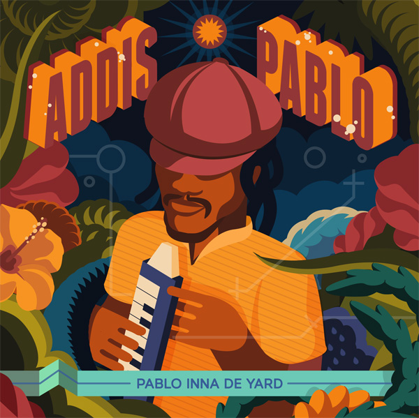 [ CSM-008 ] Addis Pablo [ Pablo Inna De Yard ]
